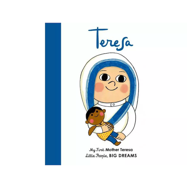 Little People, Big Dreams Mother Teresa