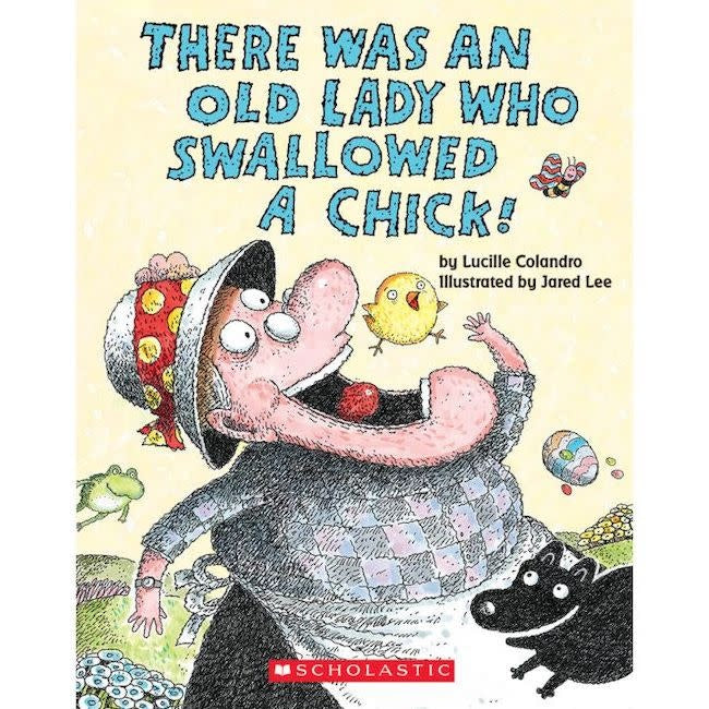 There Was an Old Lady Who Swallowed A Chick! Board Book
