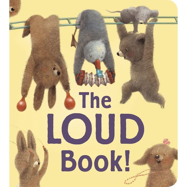 The Loud Book! Padded Board Book
