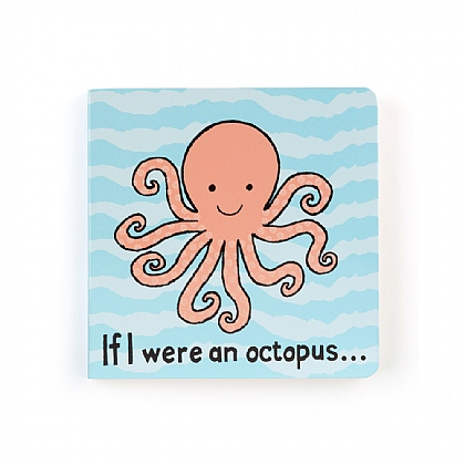 If I Were An Octopus Board Book