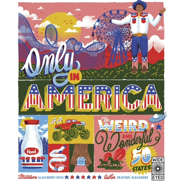 Only in America: The Weird and Wonderful 50 States