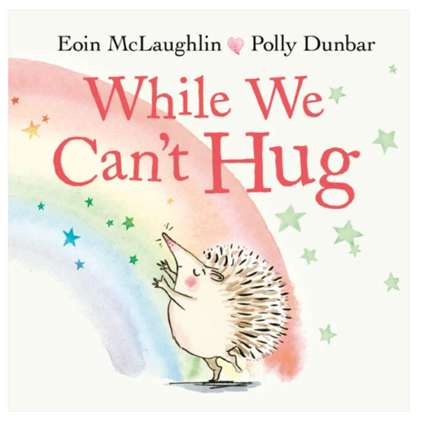 While We Can'T Hug