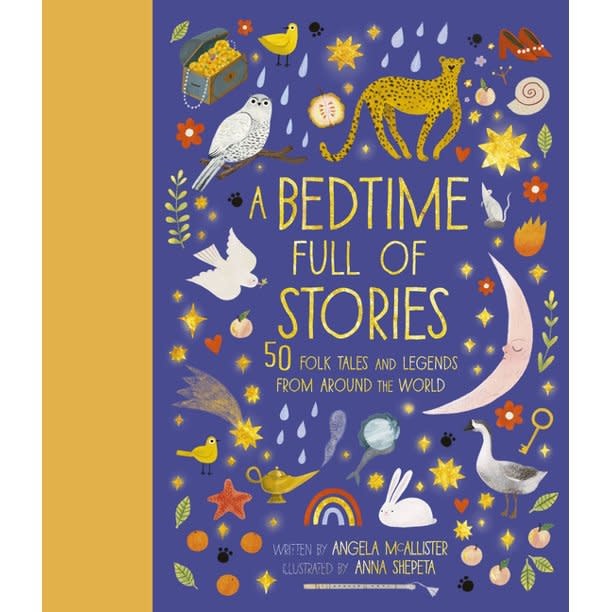Bedtime Full Of Stories: 50 Folktales And Legends From Around The World