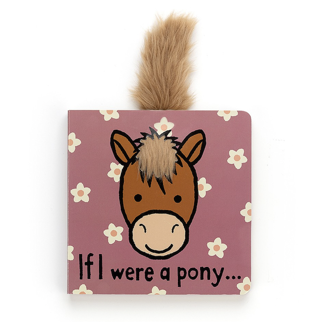 If I Were A Pony Book