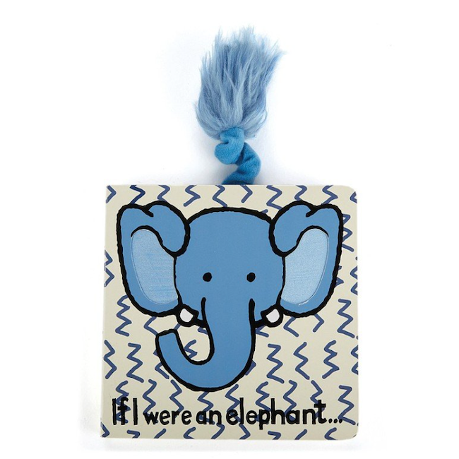If I Were an Elephant Board Book