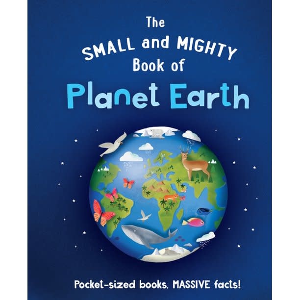 Small And Mighty Book Of Planet Earth