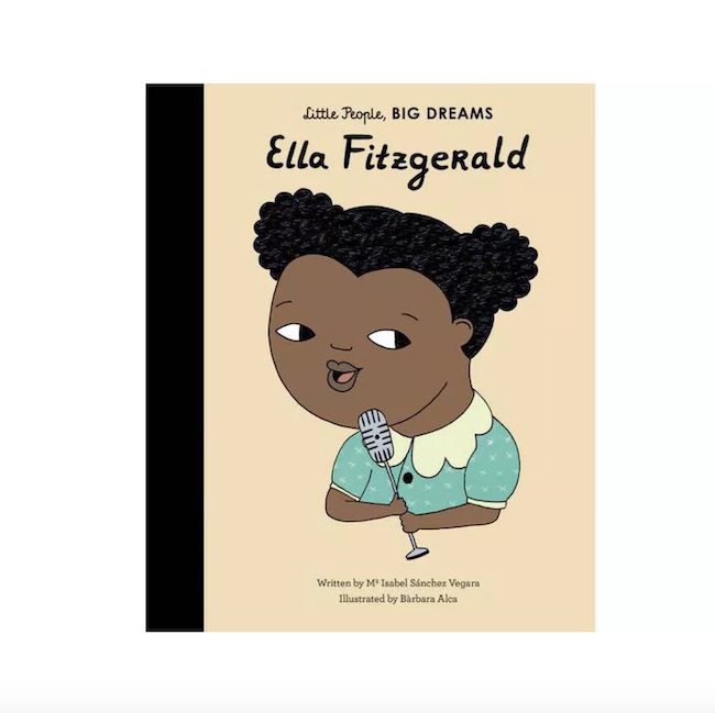 Little People, Big Dreams Ella Fitzgerald