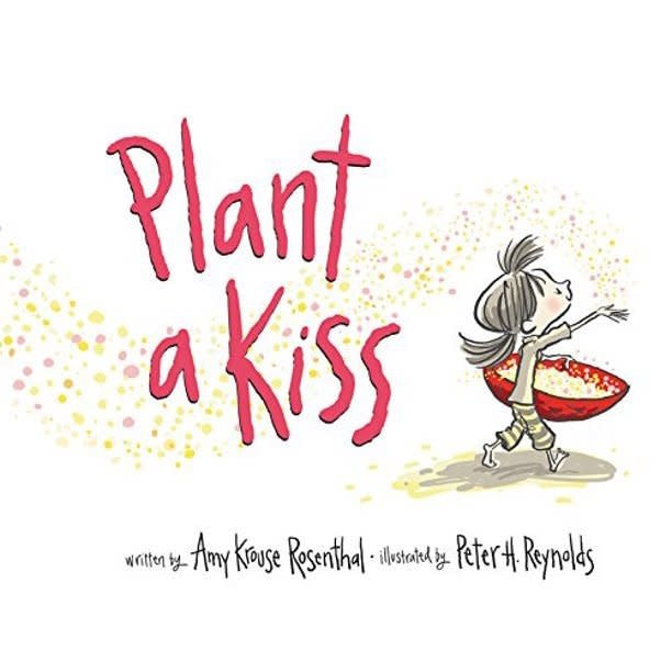 Plant A Kiss Board Book