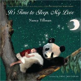 It's Time To Sleep, My Love Board Book