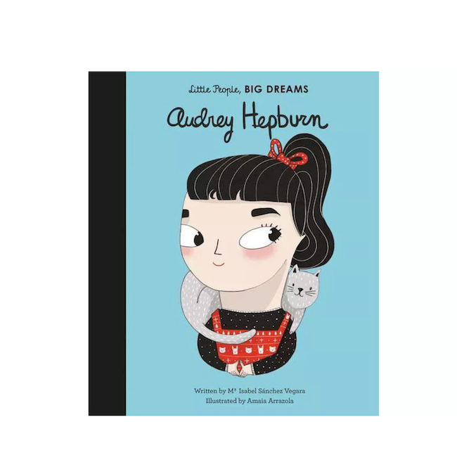 Little People, Big Dreams Audrey Hepburn