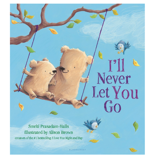 I'll Never Let You Go Board Book