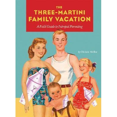 Three Martini Family Vacation